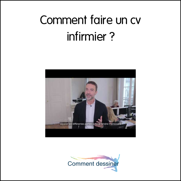 Comment faire un cv infirmier